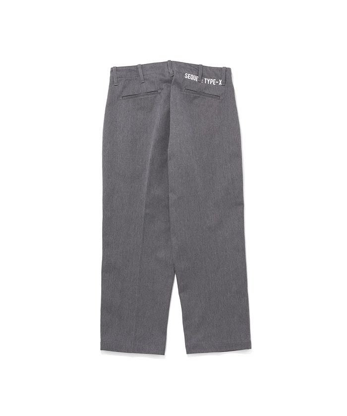 SEQUEL＞CHINO PANTS (TYPE-XF) (SQ-23SS-PT-01) | MAKES ONLINE STORE